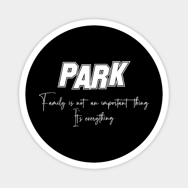 Park Second Name, Park Family Name, Park Middle Name Magnet by Tanjania